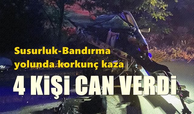 Susurluk-Bandırma yolu kan gölüne dönüştü