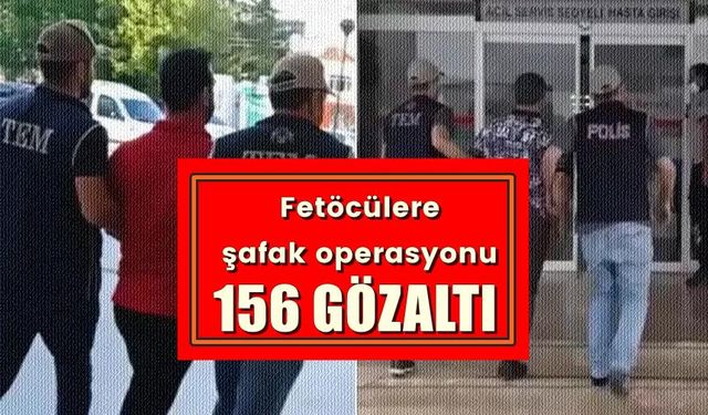 Balıkesir dahil 30 ilde FETÖ operasyonu: 156 gözaltı var