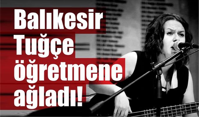 Balıkesir eğitim ve müzik camiasına yasa bürüyen ölüm