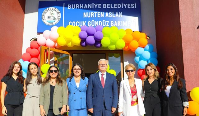 Burhaniye Nurten Aslan Çocuk Bakımevi açıldı