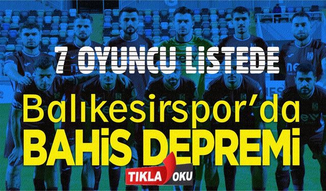 Bahis depremi Balıkesirspor Kulübü'nü de sarstı!
