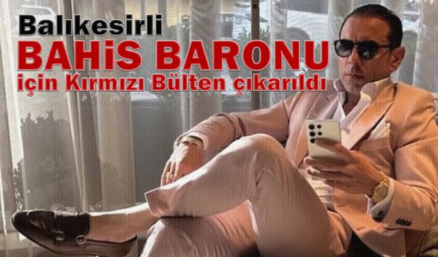 Dünya Balıkesirli bahis baronu Fedlan Kılıçaslan'ı konuşuyor