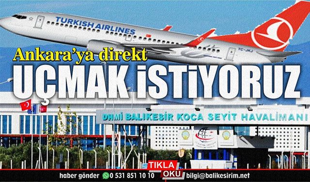 Balıkesir Koca Seyit'ten Ankara'ya direkt uçuş