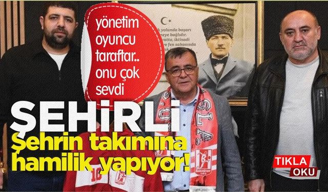 Balıkesirspor Kulübü'nün fahri başkanı gibi!