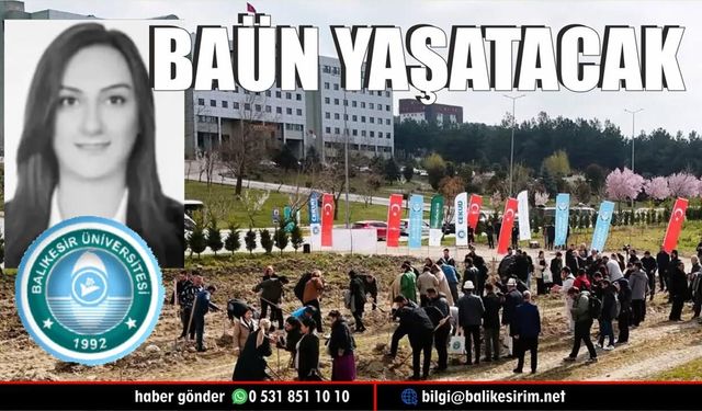 Zahide Güçlü Ekici adı BAÜN'de yaşayacak