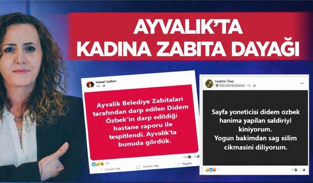 Ayvalık'ta zabıtadan kadına şiddet iddiası