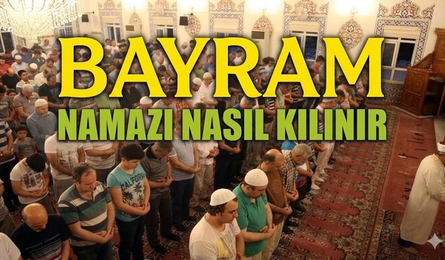 Ramazan Bayramı namazı nasıl kılınır? Kaç rekat?