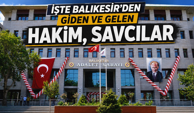 HSK Kararnamesi yayımlandı. Balıkesir'de büyük değişim