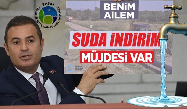 Balıkesirlilerin Beklediği Haber: Suya İndirim Geliyor!