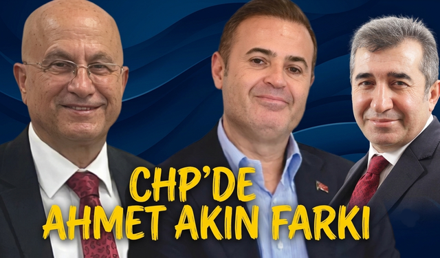 Ahmet Akın'ın sağ kolu Melih Özay'a CHP'de kritik görev