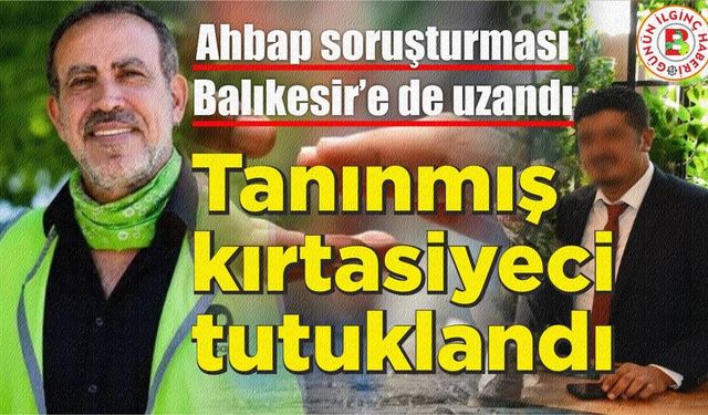 Balıkesir’e uzanan AHBAP operasyonu