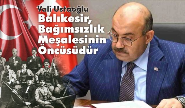 Kuvayı Milliye Şehri Balıkesir bağımsızlık gününü kutluyor