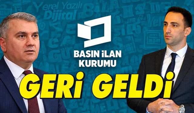 Müjdeyi Canbey verdi. Basın İlan Kurumu geri geldi