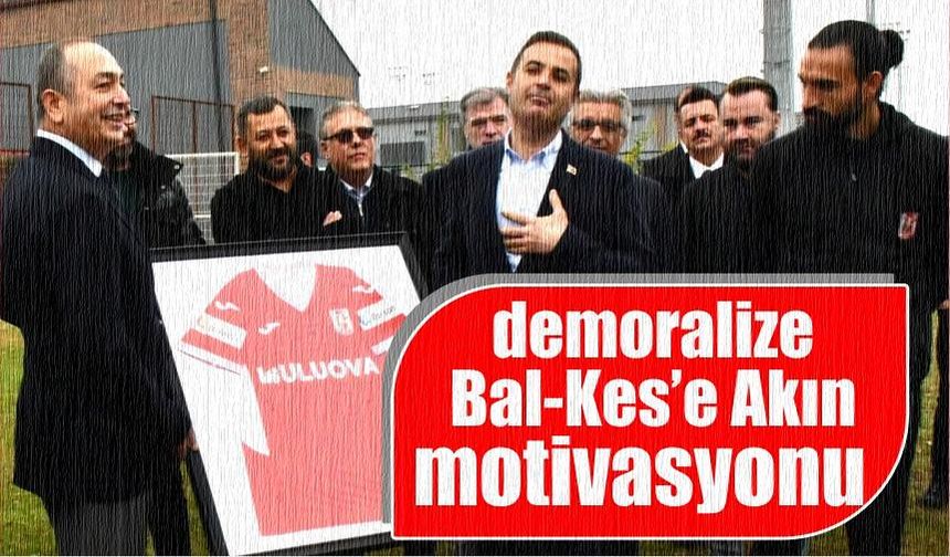 Balıkesirspor'a Ahmet Akın motivasyonu