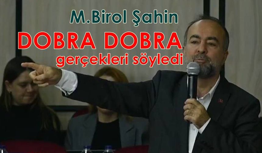 Birol Şahin'den Büyükşehir bütçesine okkalı eleştiri