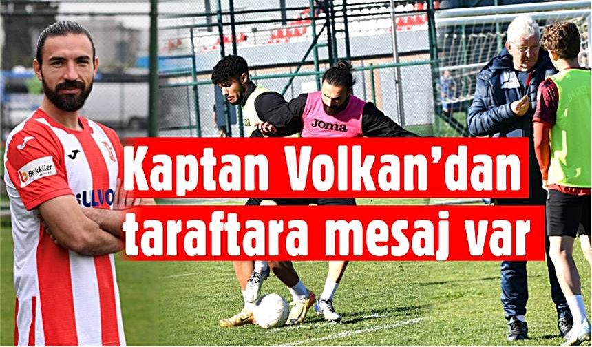 Balıkesirspor takım kaptanı Volkan'dan önemli açıklamalar