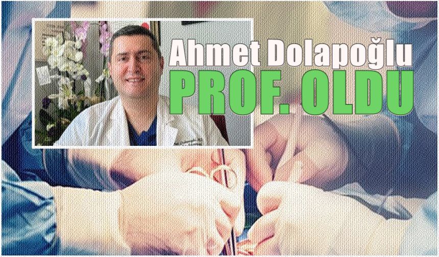 Yüreklere dokunan Ahmet Dolapoğlu artık profesör!