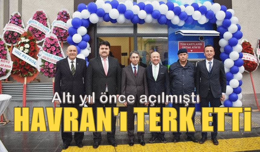 Denizbank Havran Şubesi'ni de kapatma kararı aldı