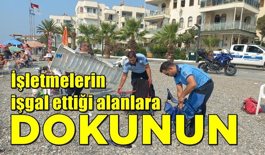 Vatandaşın şezlongunu bırakın, işletmelerin işgaline bakın