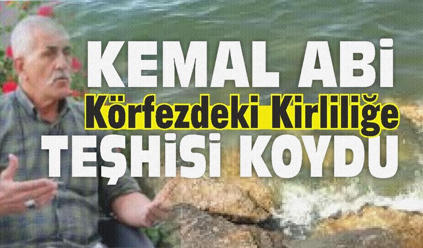 Körfezdeki kangrene Kemal Büyükakın’dan neşter!