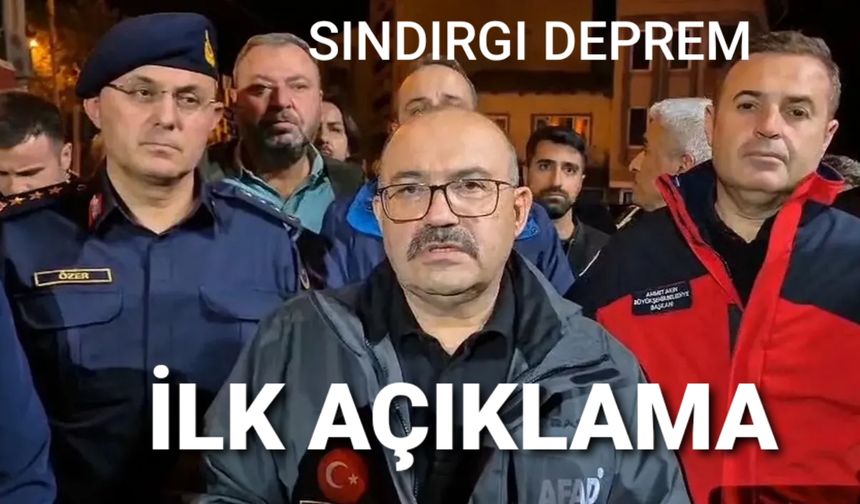 Balıkesir valisi Ustaoğlu'ndan Sındırgı depremi açıklaması