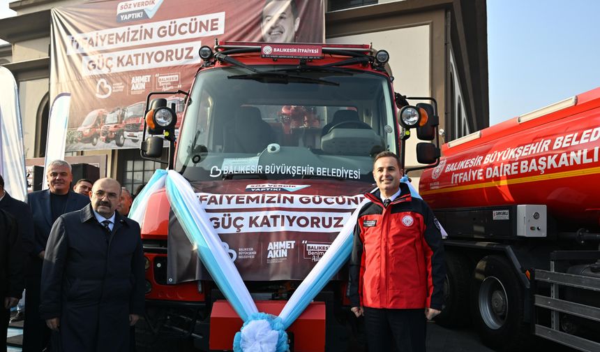 Balıkesir İtfaiyesi araç filosunu güçlendirdi