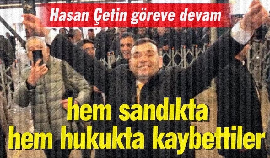 Küçük ve şürekası bu kez de yargıda kaybetti!