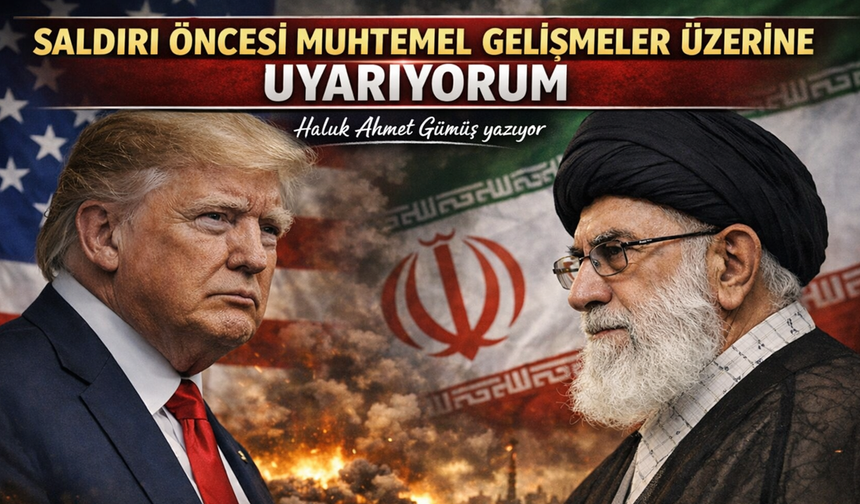 İran'a müdahale öncesi muhtemel tehlikeler.. Uyarıyorum
