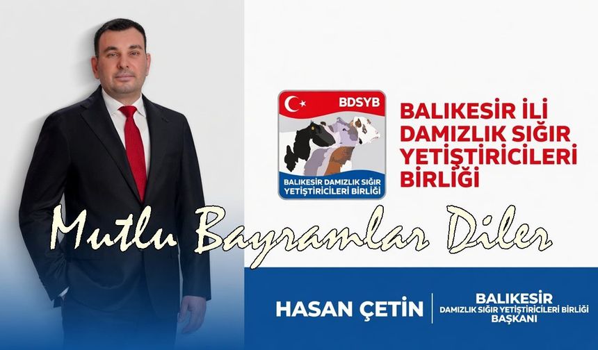 BDSYB Başkanı Hasan Çetin'in Kurban Bayramı mesajı