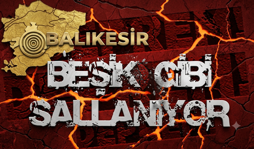 Balıkesir'de bugün dört ayrı deprem oldu