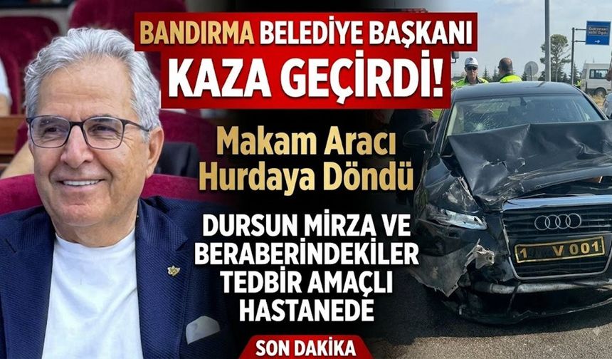MAKAM ARACI HURDAYA DÖNDÜ. BAŞKAN DURSUN MİRZA UCUZ ATLATTI