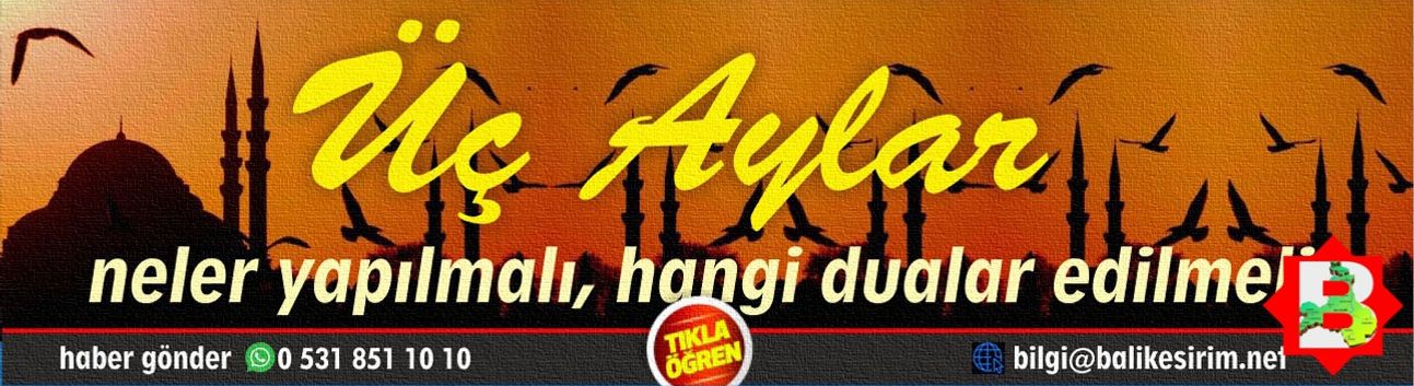 Üç Ayların Fazileti Nelerdir?  Üç aylar hadis şerifleri