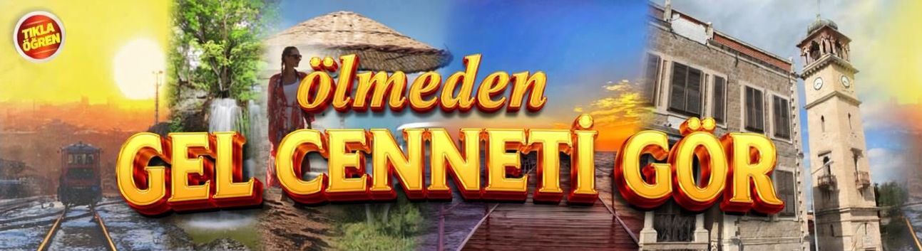 Balıkesir'de Mutlaka Görmeniz Gereken 62 Yer